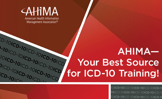 AHIMA ICD-10 Academy: Building Expertise...